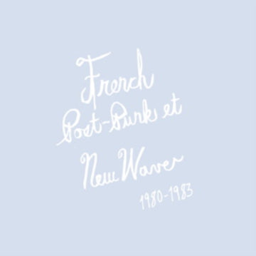 FRENCH POST-PUNK & NEW WAVE: 1980-1983 | MUSIC CASSETTE