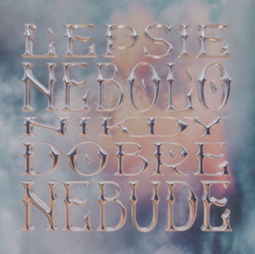 LEPSIE NEBOLO NIKDY DOBRE NEBUDE | VINYL RECORD (LP)