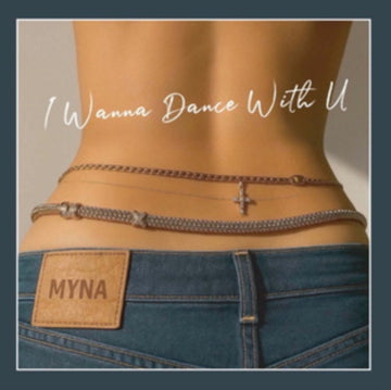 I WANNA DANCE WITH U | 7IN VINYL