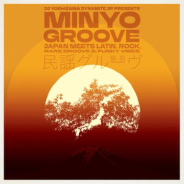 MINYO GROOVE 1963-1979 - JAPAN MEETS LATIN, ROCK, RARE GROOVE & FUNKY VIBES (DJ YOSHIZAWA DYNAMITE) | VINYL RECORD (LP)