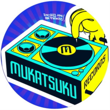 MUKATSUKU VS Z RECORDS: MUST BE THE MUSIC | 7IN VINYL