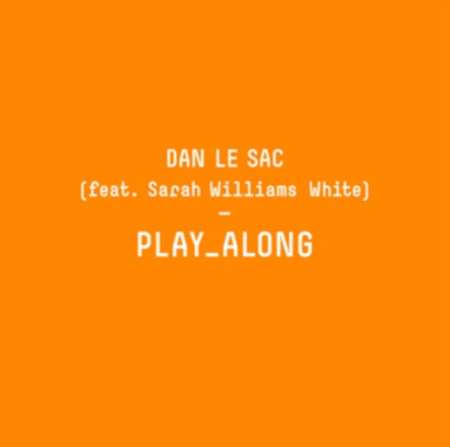 LE SAC, DAN | PLAY ALONG | 12IN VINYL