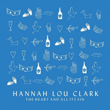 CLARK, HANNAH LOU | HEART AND ALL ITS SIN | VINYL RECORD (LP)