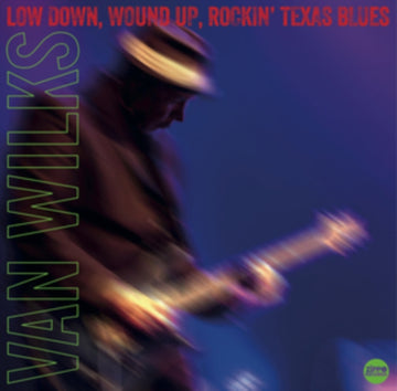 LOW DOWN. WOUND UP. ROCKIN TEXAS BLUES | VINYL RECORD (LP)