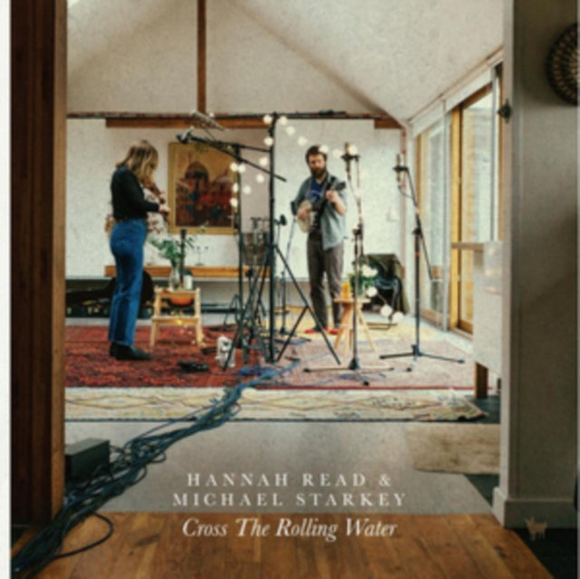 READ, HANNAH & MICHAEL STARKEY | CROSS THE ROLLING WATER | VINYL RECORD (LP)