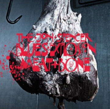 SPENCER, JON BLUES EXPLOSION | MEAT AND BONE | VINYL RECORD (LP)