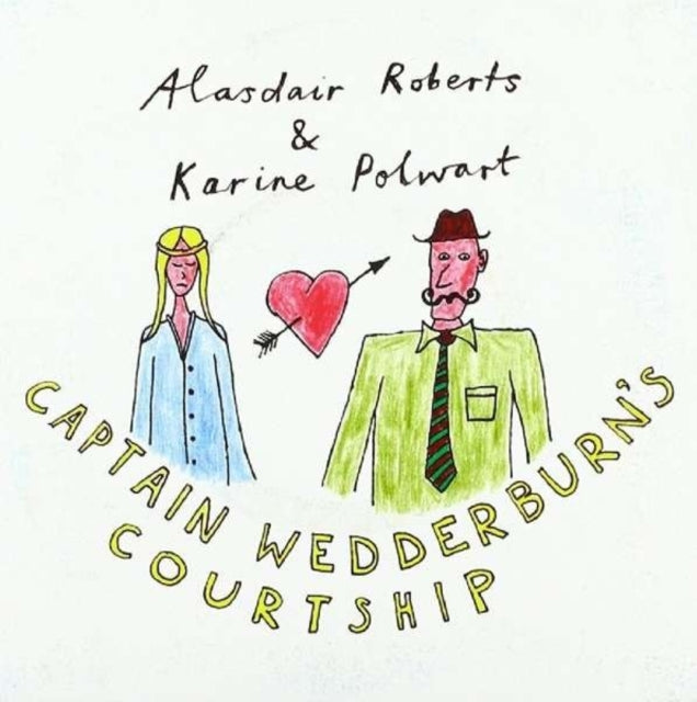 ROBERTS, ALASDAIR / POLWART, KARINE | CAPTAIN WEDDERBURN'S COURTSHIP | 7IN VINYL