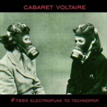 CABARET VOLTAIRE | #7885 (ELECTROPUNK TO TECHNOPOP 1978-198 | VINYL RECORD (LP)