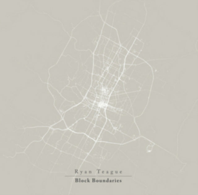 TEAGUE, RYAN | BLOCK BOUNDARIES | VINYL RECORD (LP)