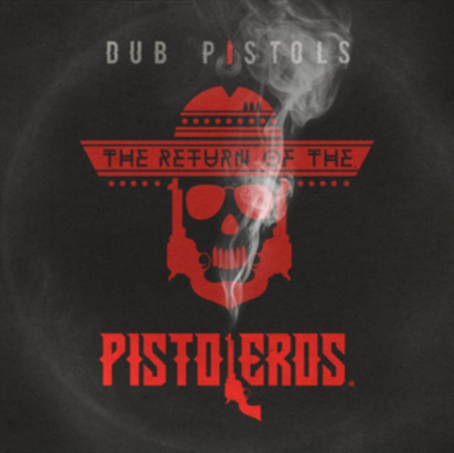 DUB PISTOLS | RETURN OF THE PISTOLEROS | VINYL RECORD (LP)