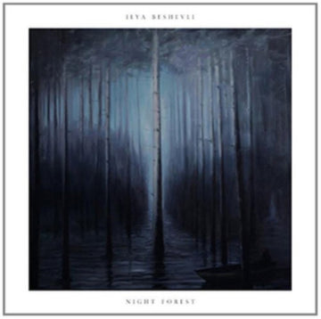 BESHEVLI, ILYA | NIGHT FOREST (180G/DL CARD) | VINYL RECORD (LP)