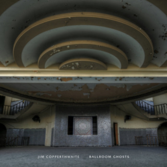 COPPERTHWAITE, JIM | BALLROOM GHOSTS (DL CARD) | VINYL RECORD (LP)