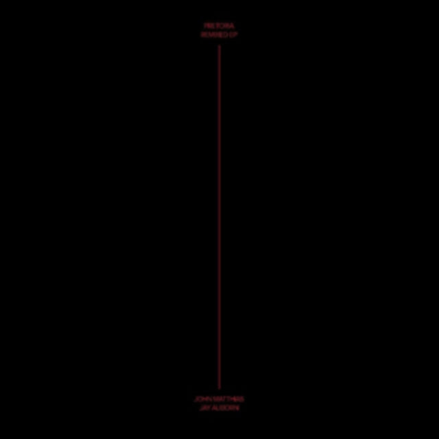MATTHIAS, JOHN & AUBORN, JAY | PRETORIA REMIXED EP (DL CARD) | VINYL RECORD (LP)