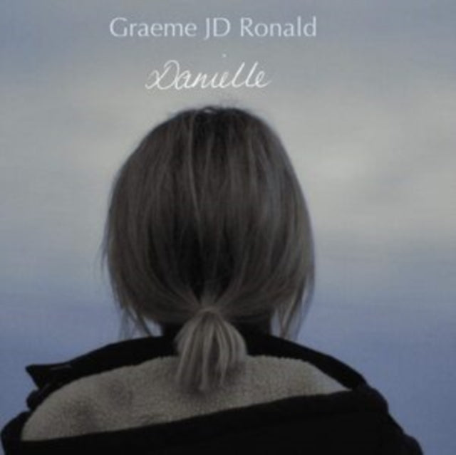 RONALD, GRAEME JD | DANIELLE (DL CARD) | 10IN VINYL