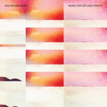 DE WARDENER, MAX | MUSIC FOR DETUNED PIANOS (180G) | VINYL RECORD (LP)