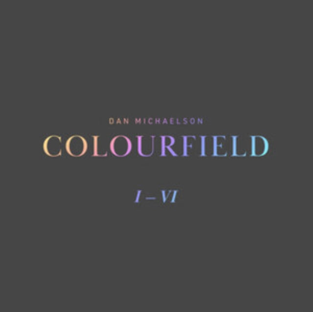 MICHAELSON, DAN FEAT. GALYA BISENGALIEVA & ROBERT AMES | COLOURFIELD | VINYL RECORD (LP)