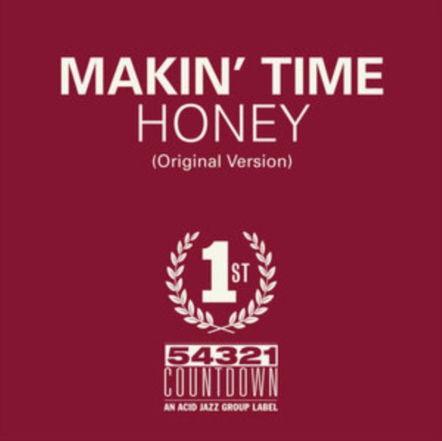 MAKIN' TIME | HONEY / TAKE WHAT YOU CAN GET | 7IN VINYL