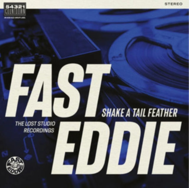 FAST EDDIE | SHAKE A TAIL FEATHER | VINYL RECORD (LP)