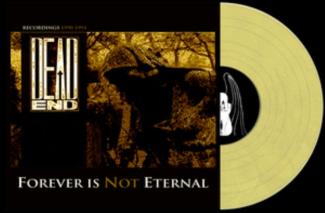 DEAD END | FOREVER IS NOT ETERNAL (COLOURED VINYL) | VINYL RECORD (LP)