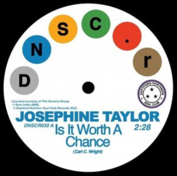 TAYLOR, JOSEPHINE | IS IT WORTH A CHANCE / SATISFIED | 7IN VINYL