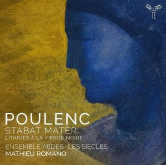 ENSEMBLE AEDES | POULENC: STABAT MATER LITANIES A LA VIERGE NOIRE | CD