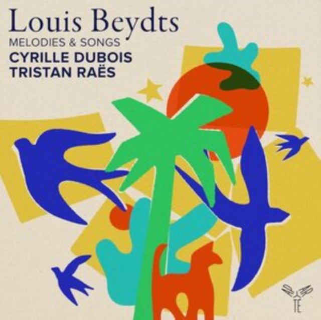 DUBOIS, CYRILLE | LOUIS BEYDTS: MELODIES & SONGS | CD