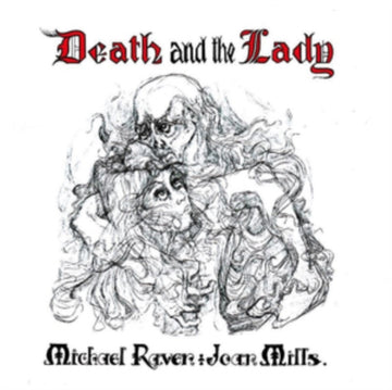 RAVEN, MICHAEL & JOAN MILLS | DEATH AND THE LADY (180G) | VINYL RECORD (LP)