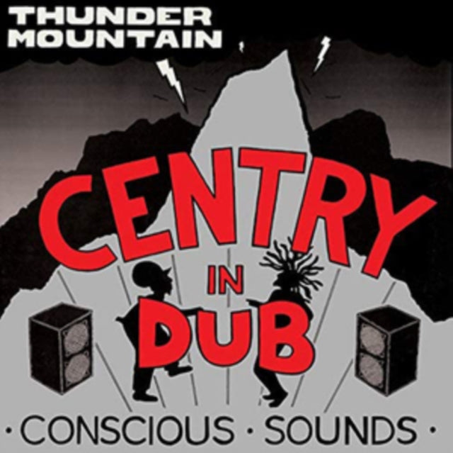 CENTRY | CENTRY IN DUB - THUNDER MOUNTAIN | VINYL RECORD (LP)