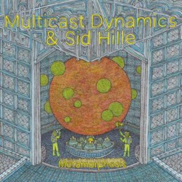 MULTICAST DYNAMICS & SID HILLE | METAMORPHOSIS | VINYL RECORD (LP)