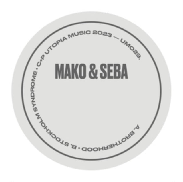 MAKO & SEBA | BROTHERHOOD/STOCKHOLM SYNDROME | 12IN VINYL