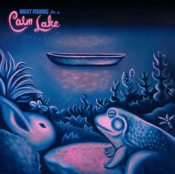 NIGHT FISHING ON A CALM LAKE | VINYL RECORD (LP)