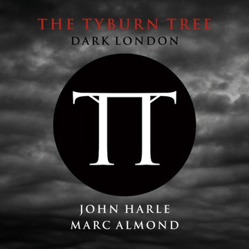 HARLE, JOHN / ALMOND, MARC | TYBURN TREE - DARK LONDON | VINYL RECORD (LP)