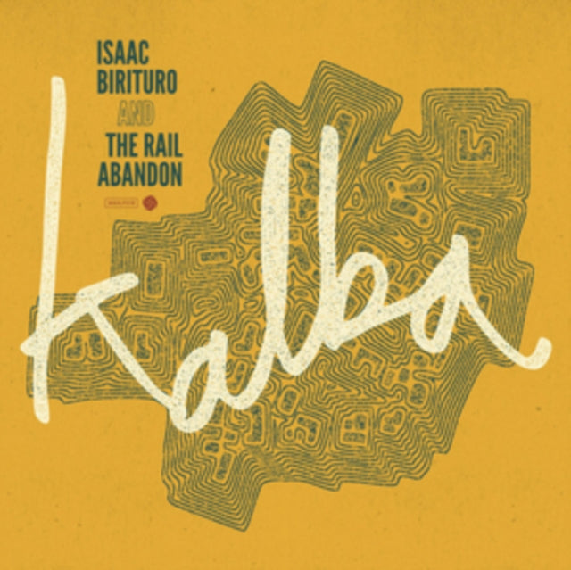 BIRITURO, ISAAC & THE RAIL ABANDON | KALBA | VINYL RECORD (LP)