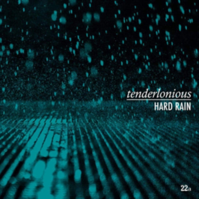 TENDERLONIOUS | HARD RAIN | VINYL RECORD (LP)