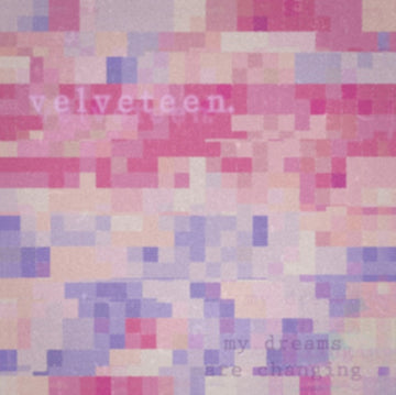 MY DREAMS ARE CHANGING (OPAQUE PINK & TRANSPARENT PURPLE VINYL) | 12IN VINYL