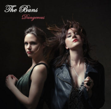BUNS | DANGEROUS | VINYL RECORD (LP)
