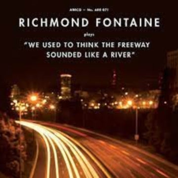 WE USED TO THINK THE FREEWAY SOUNDED LIKE A RIVER | VINYL RECORD (LP)