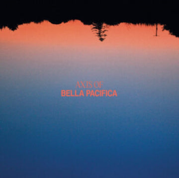 BELLA PACIFICA | VINYL RECORD (LP)