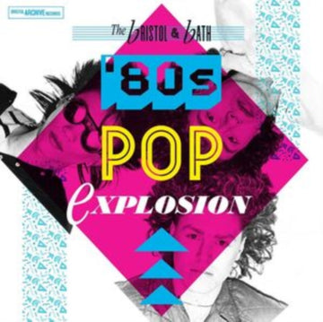 BRISTOL & BATH POP EXPLOSION - 80S | VINYL RECORD (LP)