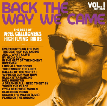 NOEL GALLAGHER'S HIGH FLYING BIRDS | BACK THE WAY WE CAME: VOL. 1 (2011 - 2021) (DELUXE BOX SET/8LP) | VINYL RECORD (LP)