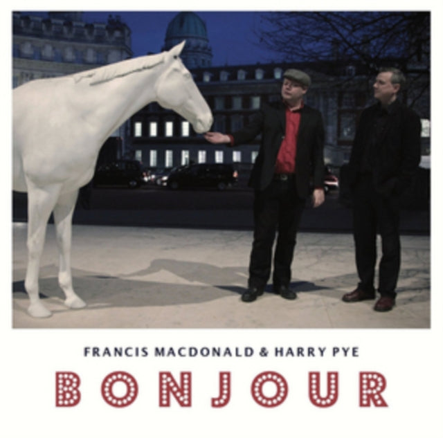 MACDONALD, FRANCIS & HARR | BONJOUR | VINYL RECORD (LP)