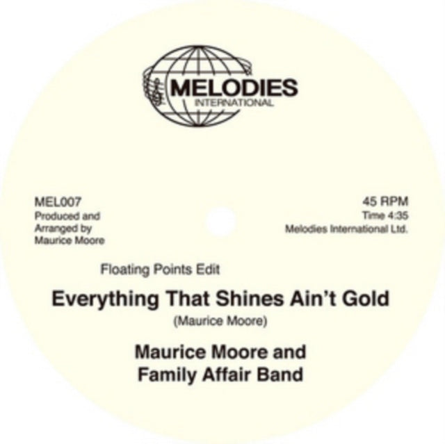 MOORE, MAURICE | EVERYTHING THAT SHINES AIN'T GOLD (PART ONE & TWO) B/W EVERYTHING THAT SHINES AIN'T GOLD | 12IN VINYL