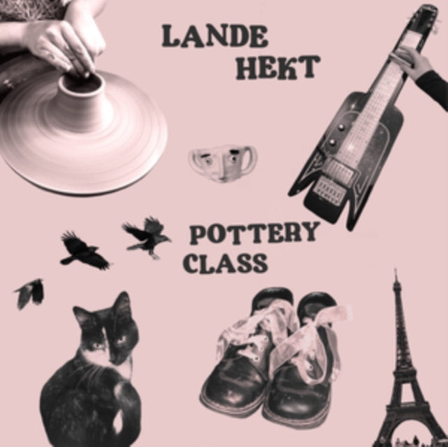 LANDE HEKT | POTTERY CLASS | 12IN VINYL