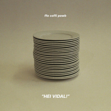 FFA COFFI PAWB | HEI VIDAL! (CLEAR VINYL) | VINYL RECORD (LP)