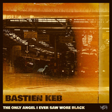 KEB, BASTIEN | ONLY ANGEL I EVER SAW WORE BLACK | VINYL RECORD (LP)