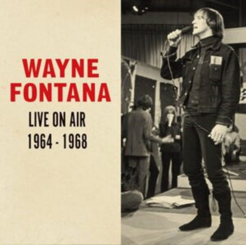 FONTANA, WAYNE | LIVE ON AIR 1964-1968 (2CD) | CD