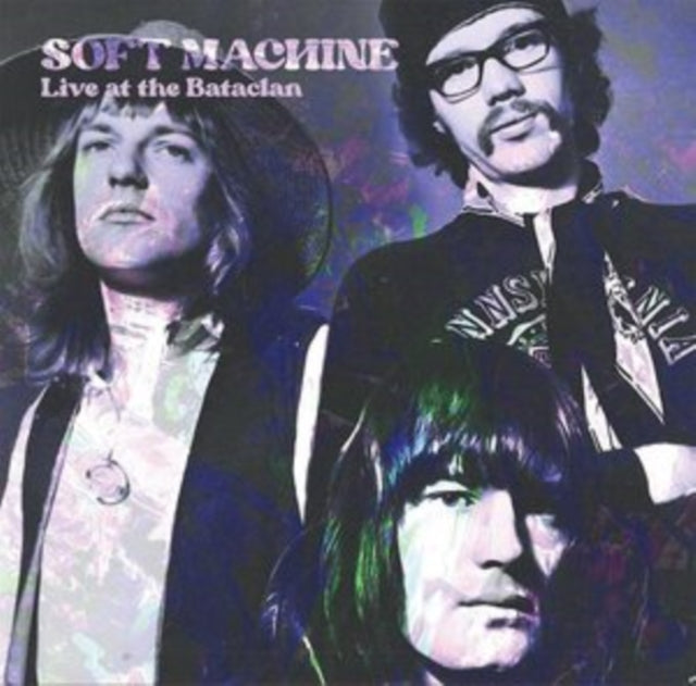 SOFT MACHINE | LIVE AT THE BATACLAN (TURQUOISE VINYL) | VINYL RECORD (LP)