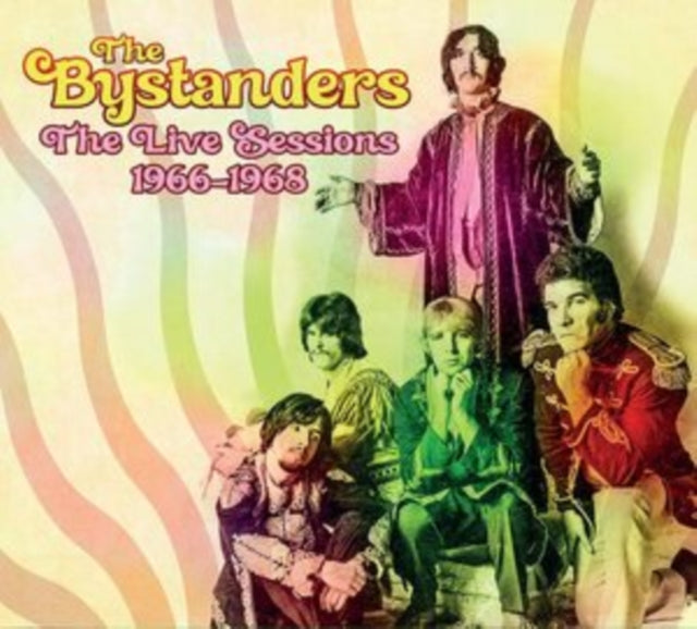 BYSTANDERS | LIVE SESSIONS 1966-1968 | CD