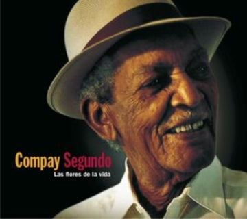 COMPAY SEGUNDO | LAS FLORES DE LA VIDA | VINYL RECORD (LP)