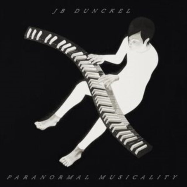 DUNCKEL, JB | JB DUNCKEL: PARANORMAL MUSICALITY | VINYL RECORD (LP)
